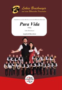 Notenausgabe Polka Pura Vida von Lukas Bruckmeyer